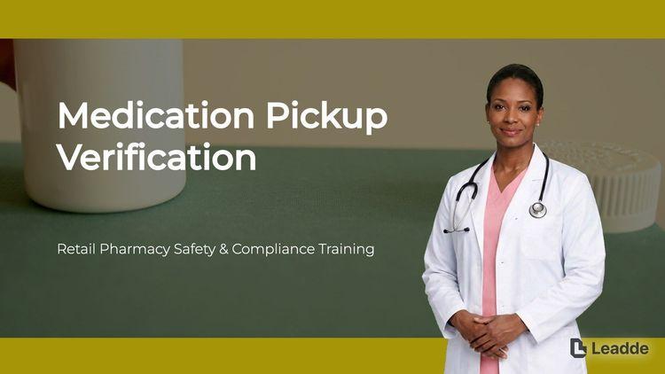 Medication Pickup Verification Training