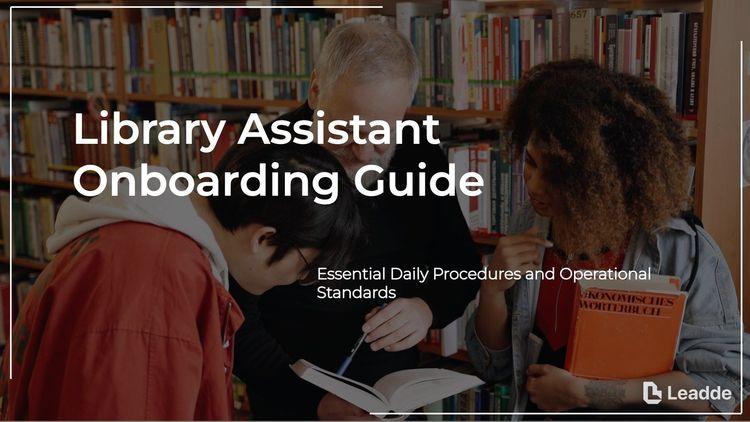 New Library Assistant Onboarding